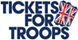 Tickets For Troops